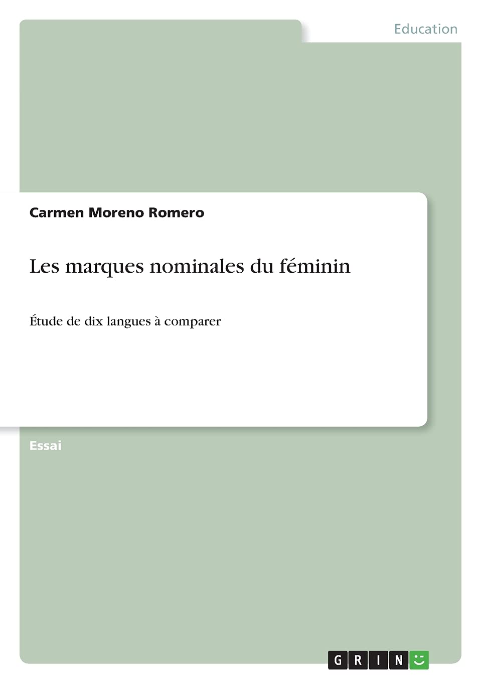 Les marques nominales du féminin: Étude de dix langues à comparer Foreign Languages ​​& Dictionaries