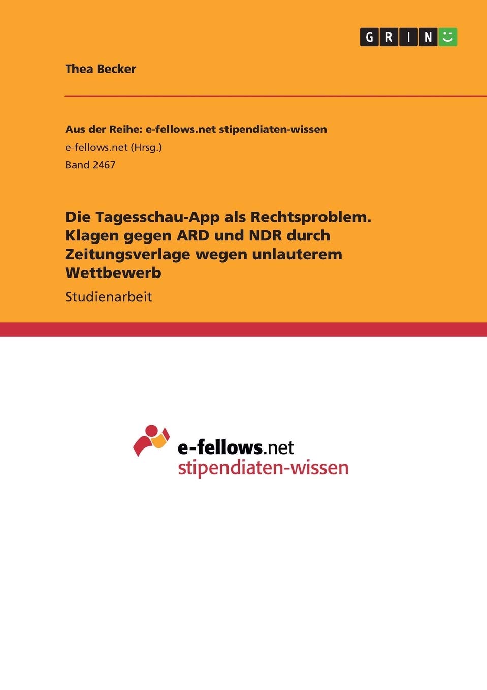 Die Tagesschau-App als Rechtsproblem. Klagen gegen ARD und NDR durch Zeitungsverlage wegen unlauterem Wettbewerb Law