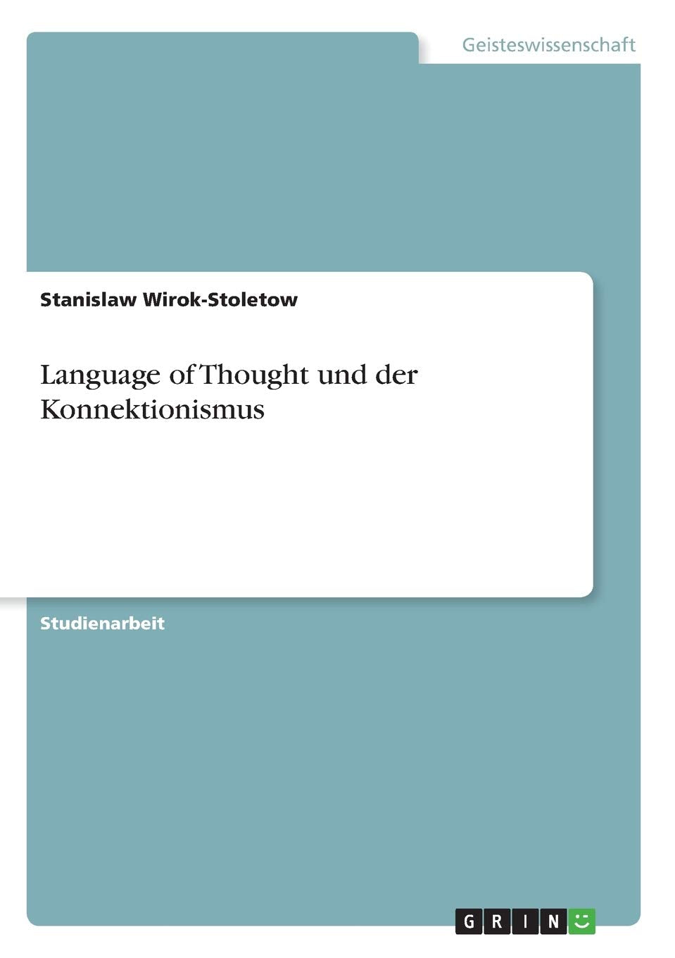 Language of Thought und der Konnektionismus Philosophy