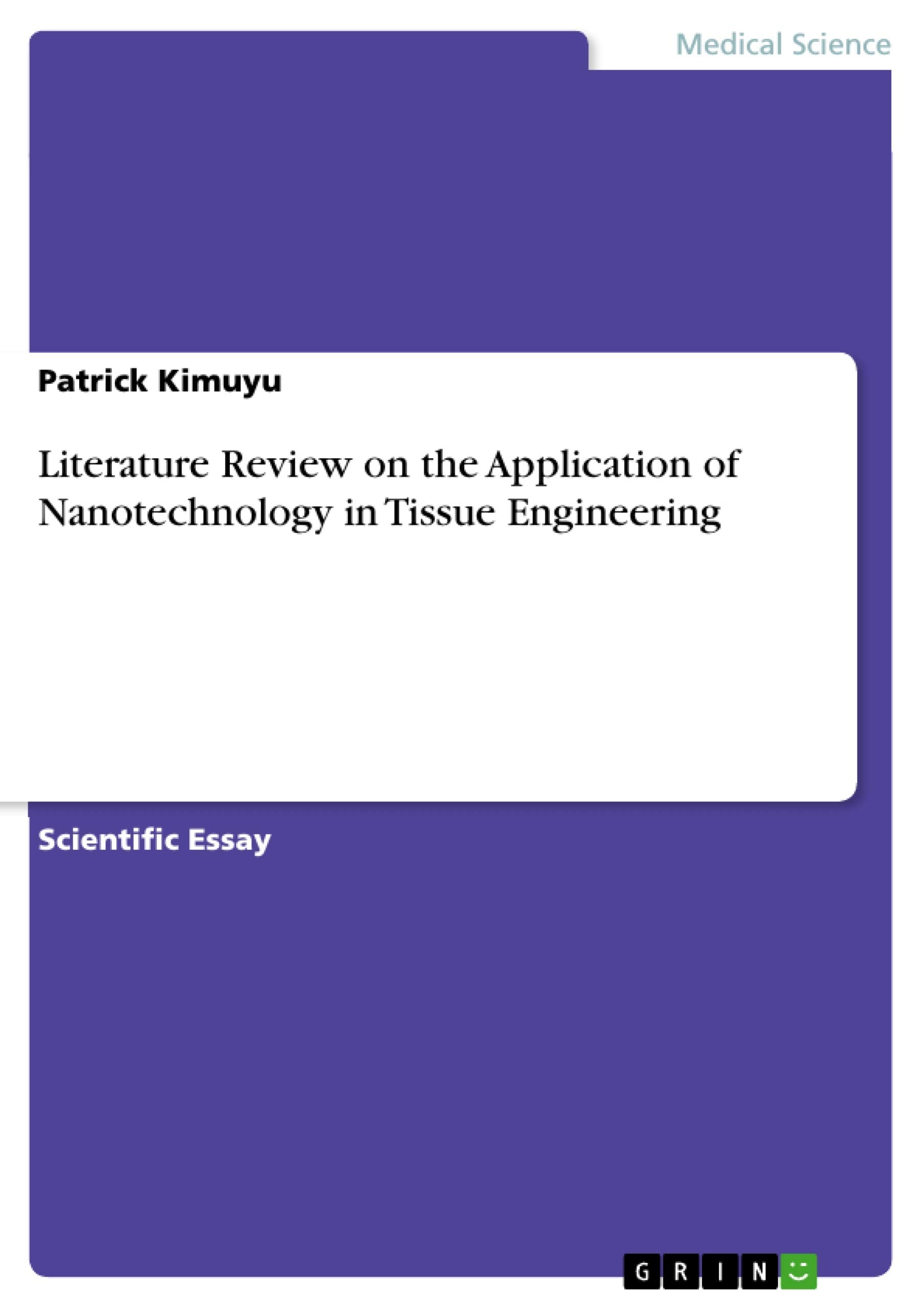 Literature Review on the Application of Nanotechnology in Tissue Engineering book