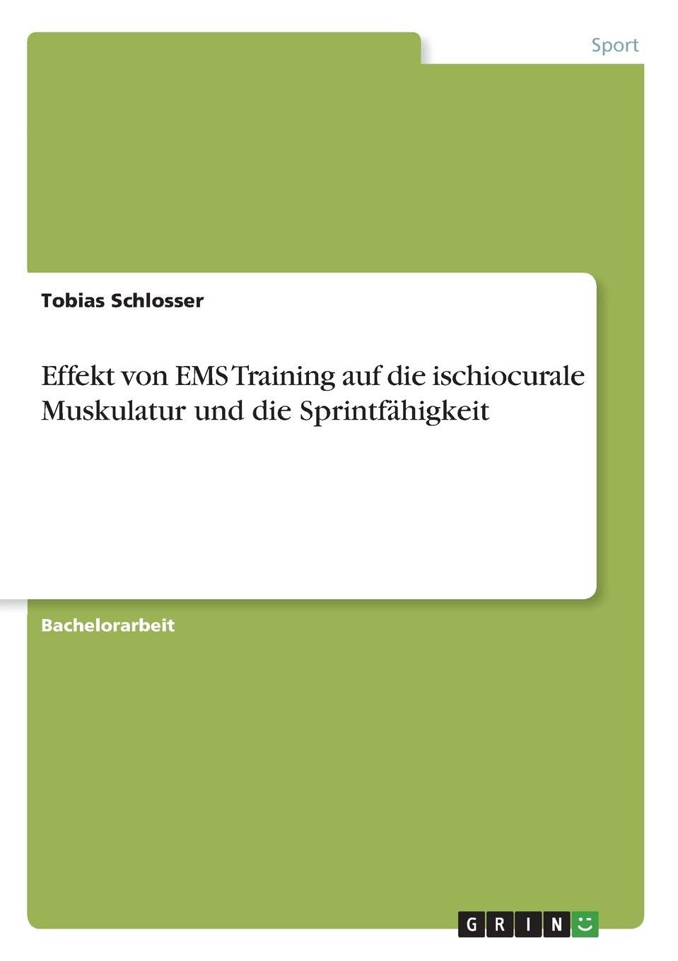 Effekt von EMS Training auf die ischiocurale Muskulatur und die Sprintfähigkeit Leisure & Fun
