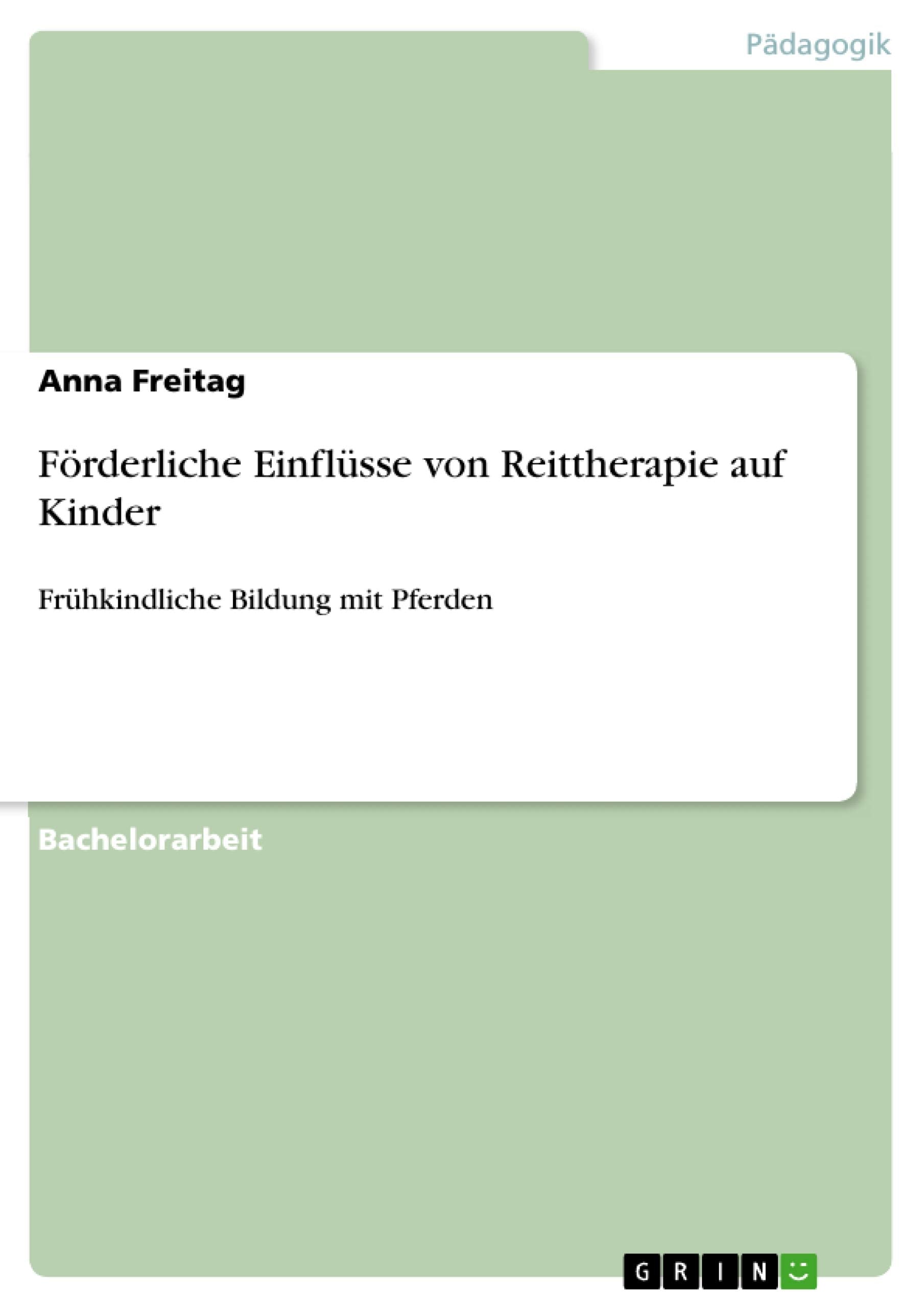 Förderliche Einflüsse von Reittherapie auf Kinder book