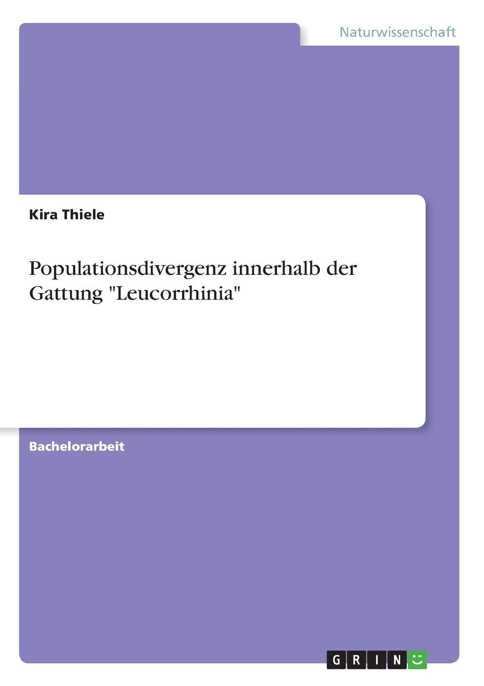 Populationsdivergenz innerhalb der Gattung "Leucorrhinia" Natural Sciences