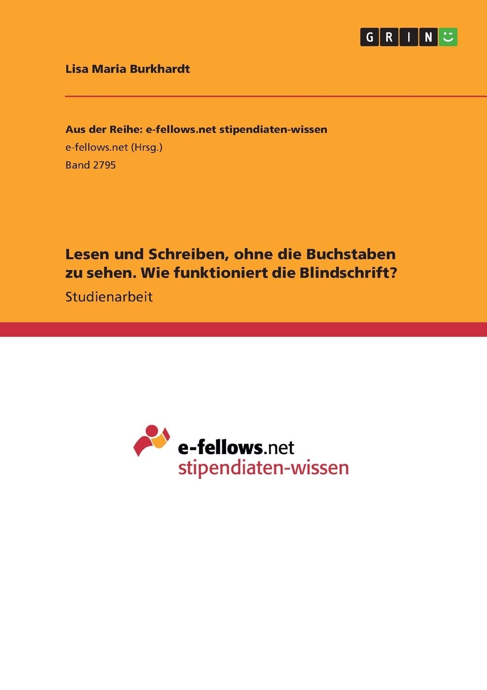 Die Brailleschrift. Wie blinde Menschen lesen und schreiben Social Sciences