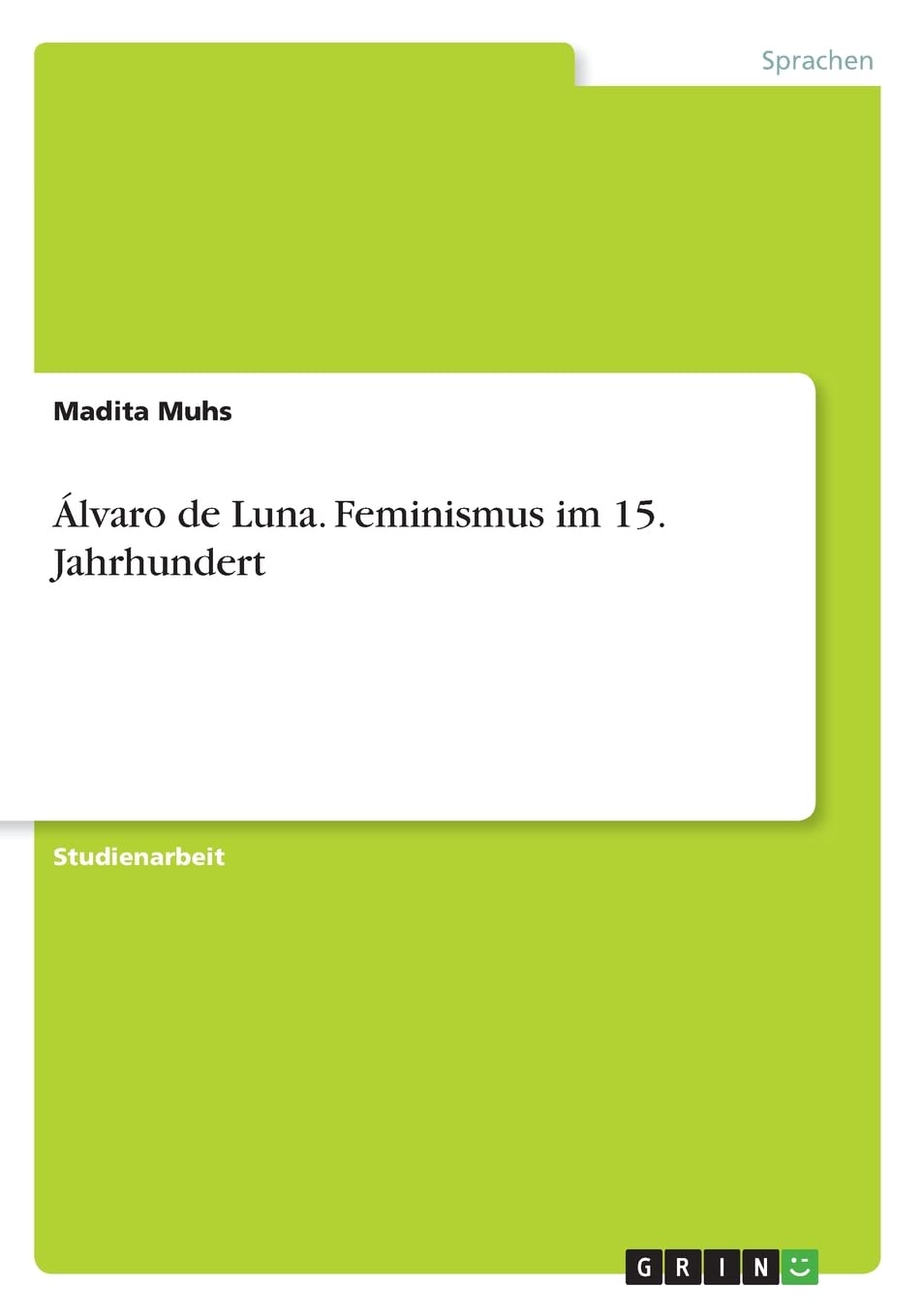 Álvaro de Luna. Feminismus im 15. Jahrhundert Books