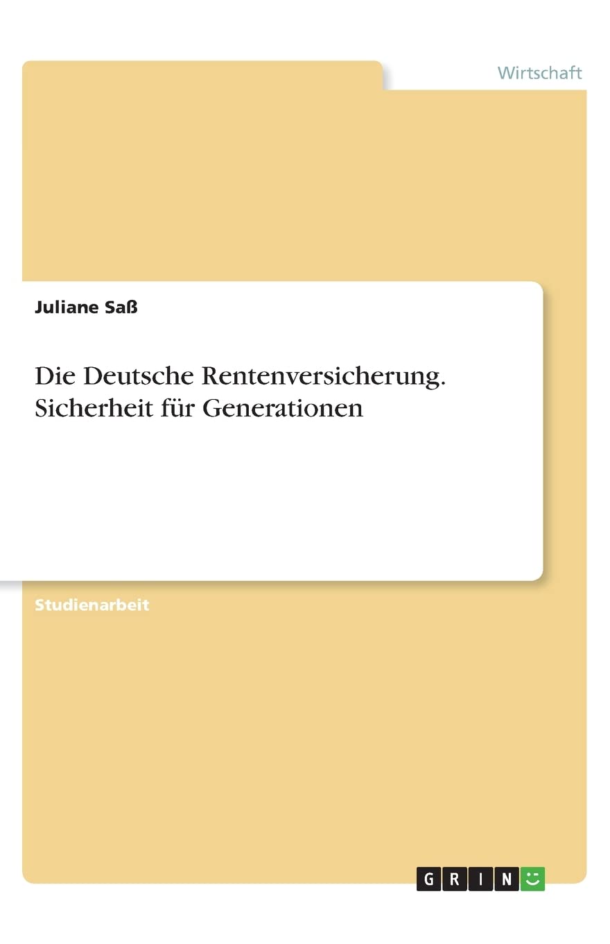 Die Deutsche Rentenversicherung. Sicherheit für Generationen Law