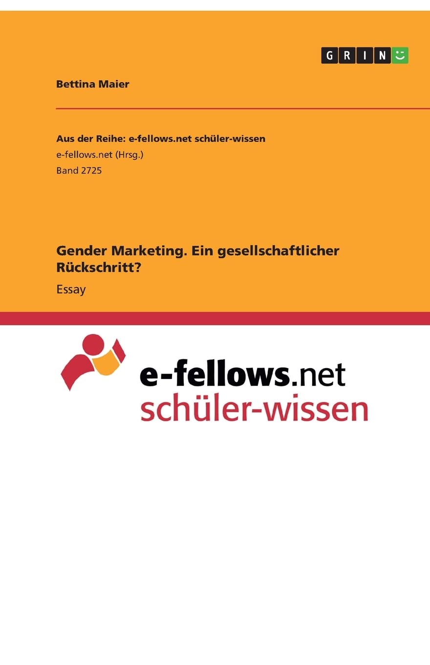 Gender Marketing. Ein gesellschaftlicher Rückschritt? Law