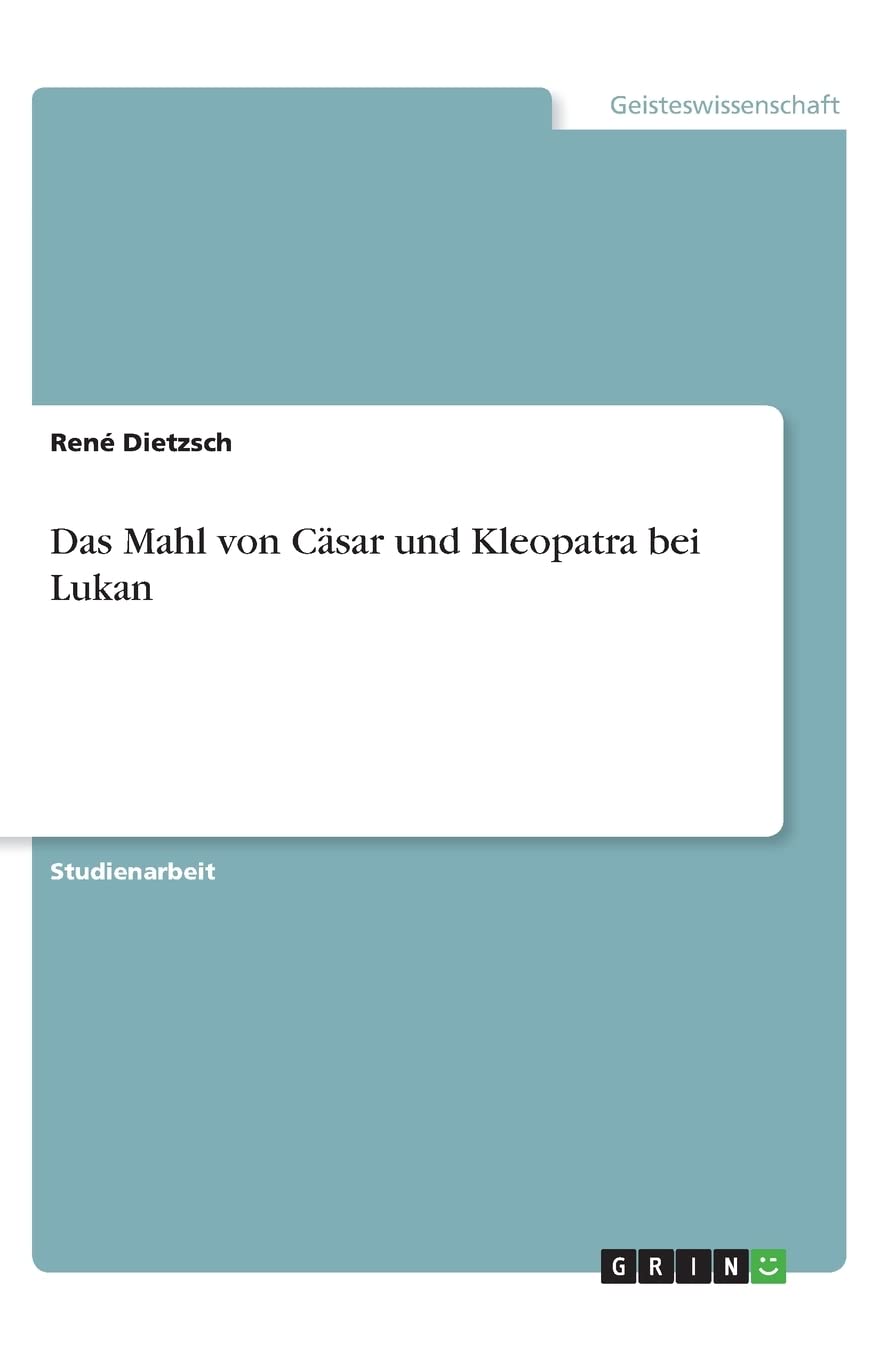 Das Mahl von Cäsar und Kleopatra bei Lukan Contemporary literature