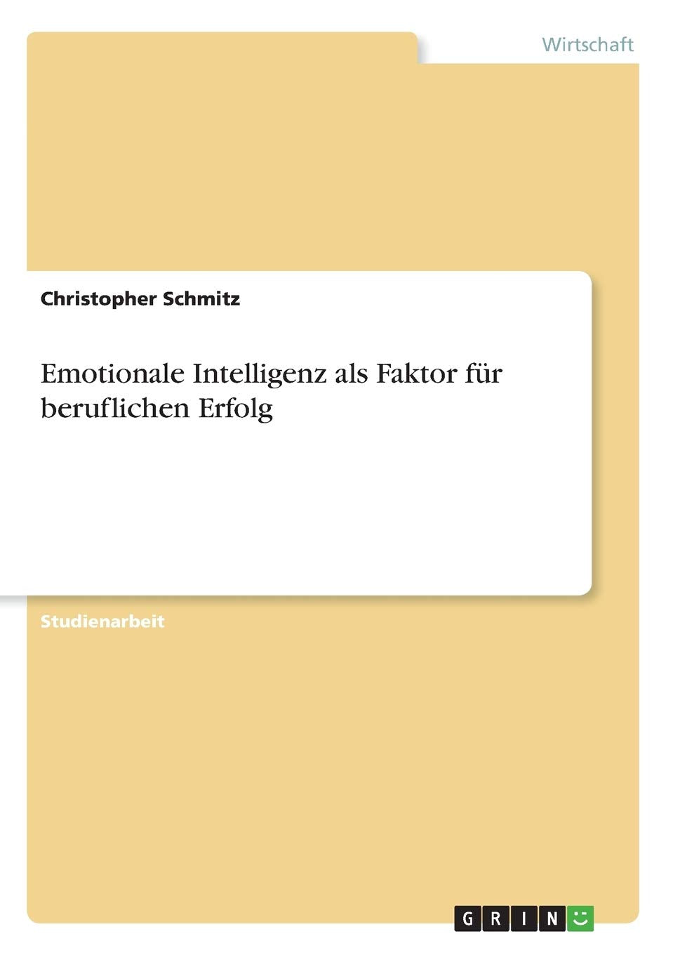 Emotionale Intelligenz als Faktor für beruflichen Erfolg Law