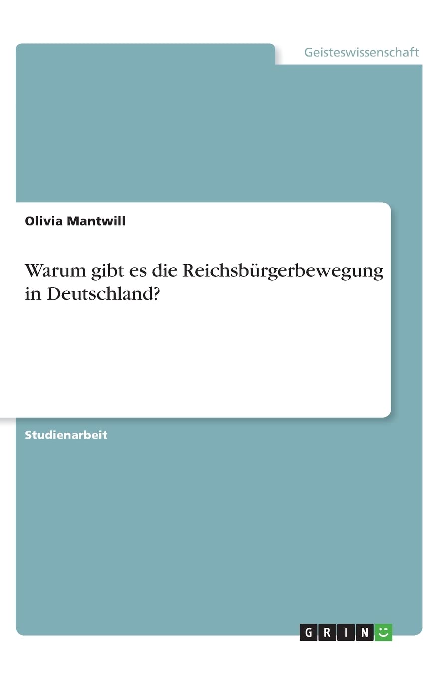 Warum gibt es die Reichsbürgerbewegung in Deutschland? Law