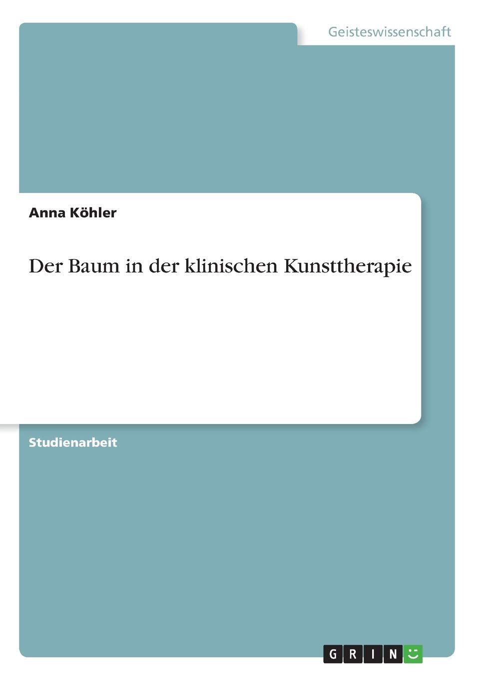 Der Baum in der klinischen Kunsttherapie Medicine
