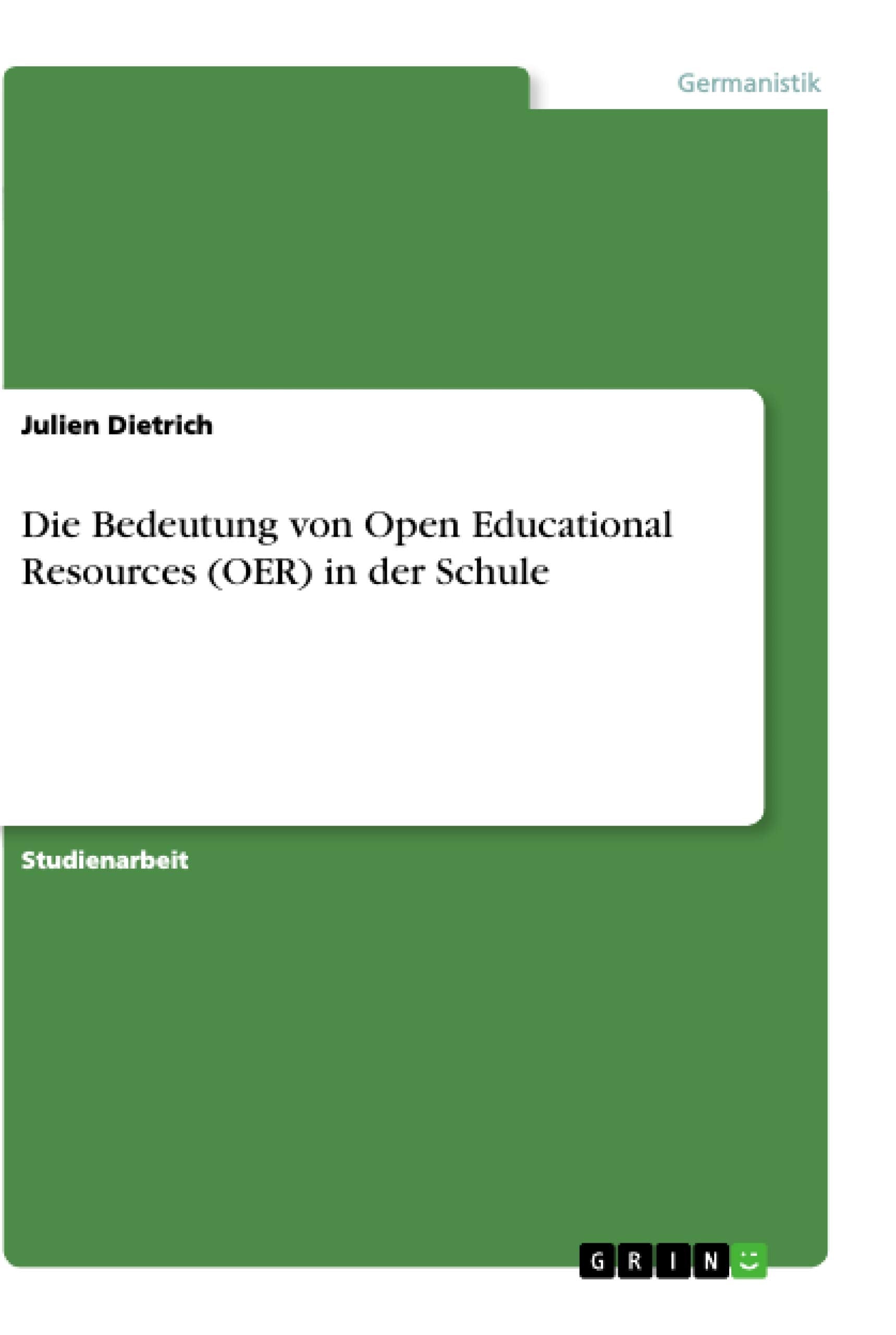 Die Bedeutung von Open Educational Resources (OER) in der Schule Law