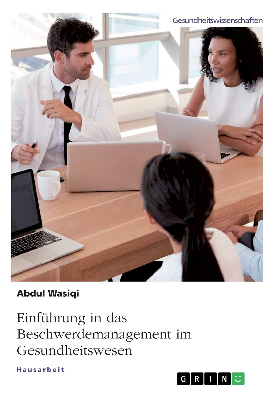 Einführung in das Beschwerdemanagement im Gesundheitswesen book