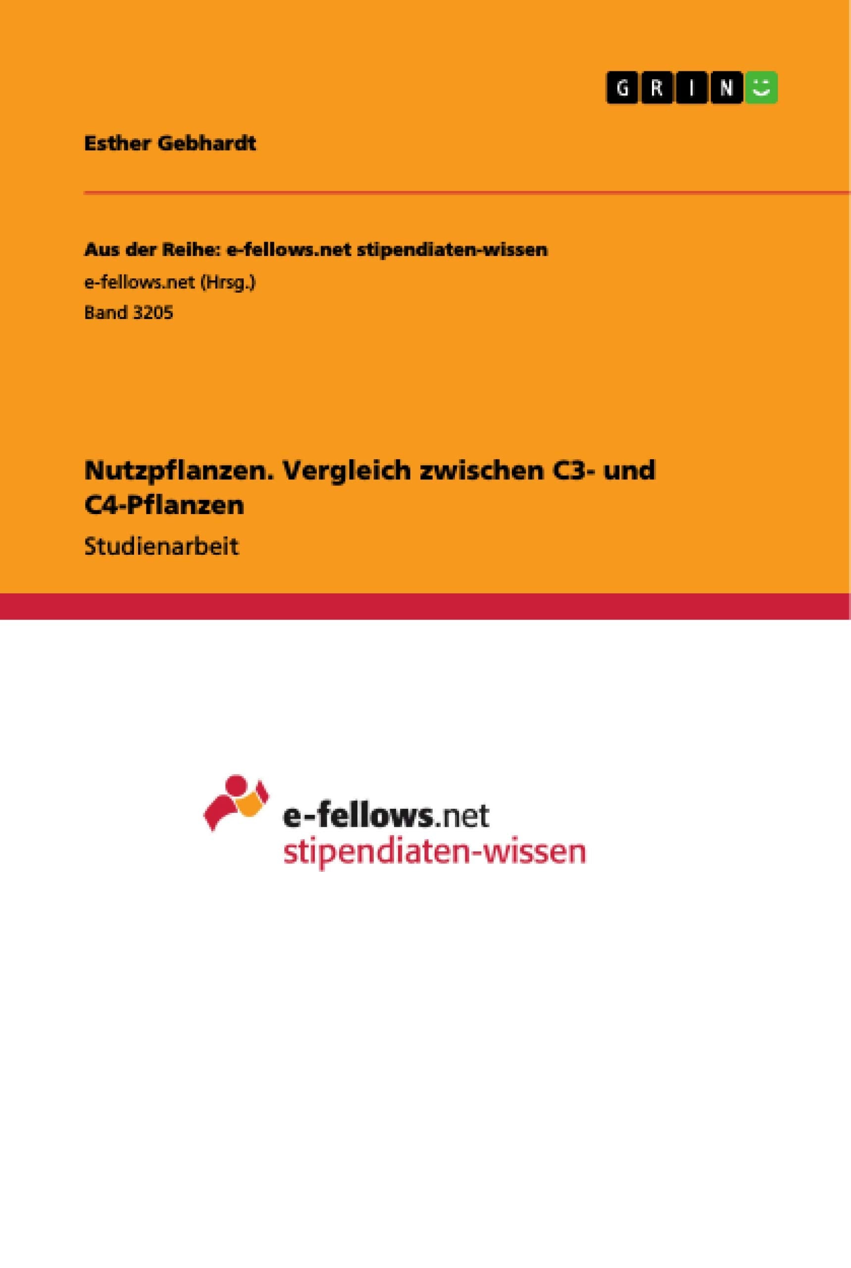 Nutzpflanzen. Vergleich zwischen C3- und C4-Pflanzen Natural Sciences
