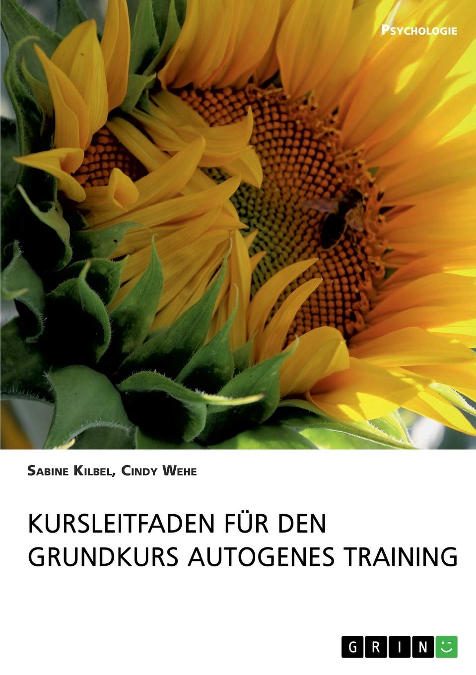 Kursleitfaden für den Grundkurs Autogenes Training Medicine