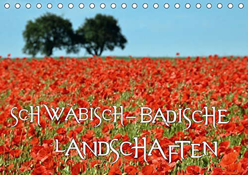 SCHWÄBISCH-BADISCHE LANDSCHAFTEN (Tischkalender 2018 DIN A5 quer): Besonderheiten im Ländle. Baden-Württemberg und seine Schätze (Monatskalender, 14 ... Mathias, Simone Photography