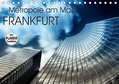 Frankfurt Metropole am Main (Tischkalender 2018 DIN A5 quer): Frankfurt am Main No Limits fotografiert von Markus Pavlowsky (Geburtstagskalender, 14 ... Pavlowsky Photography, Markus Leisure, Home & Garden