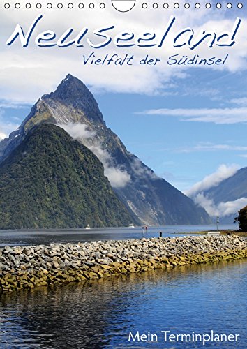 Neuseeland - Vielfalt der Südinsel (Wandkalender 2018 DIN A4 hoch): Eine fantastische Entdeckungsreise im Land der Kiwis (Planer, 14 Seiten ) ... Thiem-Eberitsch, Jana Leisure, Home & Garden