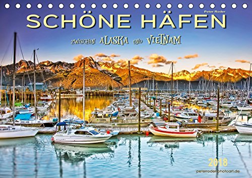 Schöne Häfen zwischen Alaska und Vietnam (Tischkalender 2018 DIN A5 quer): Bezaubernde Häfen auf der ganzen Welt (Monatskalender, 14 Seiten ) (CALVENDO Orte) Roder, Peter Living & Furnishing