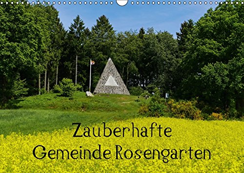 Zauberhafte Gemeinde Rosengarten (Wandkalender 2018 DIN A3 quer): Landschaftsaufnahmen, Impressionen und bekannte Plätze aus der Gemeinde Rosengarten ... Orte) Hampe, Gabi Leisure, Home & Garden