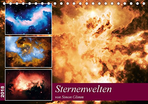 Sternenwelten (Tischkalender 2018 DIN A5 quer): Es handelt sich um digital erstellte Ansichten von Sternenwelten (Monatskalender, 14 Seiten ) (CALVENDO Wissen) Glimm, Simon Leisure, Home & Garden