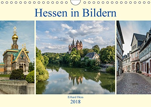 Hessen in Bildern (Wandkalender 2018 DIN A4 quer): Professionelle Fotos geben einen Einblick in traumhafte Landschaften mit historischen Gebäuden von ... Orte) Hess, Erhard Leisure, Home & Garden