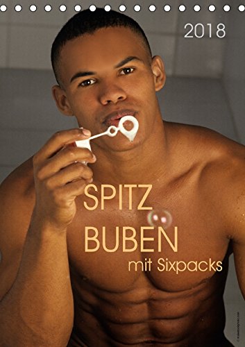 Spitzbuben mit Sixpacks 2018 (Tischkalender 2018 DIN A5 hoch): 12 freche Jungs mit trainierten Bauchmuskeln (Monatskalender, 14 Seiten ) (CALVENDO ... malestockphoto, k.A. Calendars