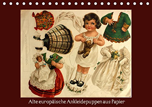 Alte europäische Ankleidepuppen aus Papier (Tischkalender 2019 DIN A5 quer): Charmante alte Bögen mit Anziehpuppen zum Anschauen oder Ausschneiden (Monatskalender, 14 Seiten ) (CALVENDO Kunst) Film, Art & Culture