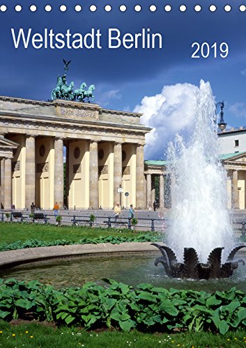Weltstadt Berlin (Tischkalender 2019 DIN A5 hoch): eine Metropole mit vielen Gesichtern (Monatskalender, 14 Seiten ) (CALVENDO Orte) Leisure, Home & Garden