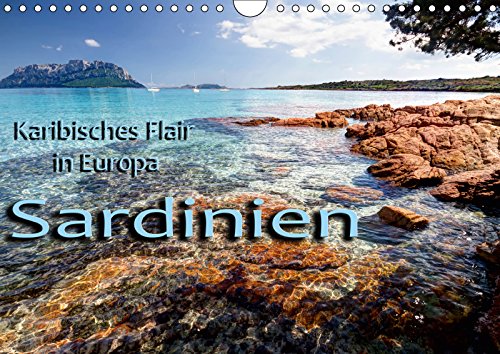 Sardinien / CH-Version (Wandkalender 2019 DIN A4 quer): Karibisches Flair in Europa (Monatskalender, 14 Seiten ) (CALVENDO Natur) Travel