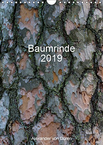 Baumrinde 2019 (Wandkalender 2019 DIN A4 hoch): Baumrinden oder Borke weisen eine Vielzahl unterschiedlichster Farben und Strukturen auf und werden ... nie langweilig. (Monatskalender, 14 Seiten ) Leisure, Home & Garden