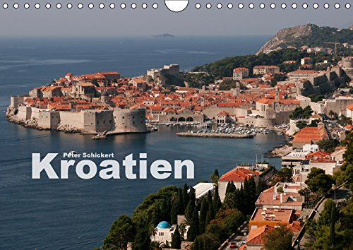 Kroatien (Wandkalender 2019 DIN A4 quer): Die ganze Vielfalt der wunderbaren kroatischen Küste in einem Kalender vom Reisefotografen Peter Schickert. (Monatskalender, 14 Seiten ) (CALVENDO Orte) Leisure, Home & Garden