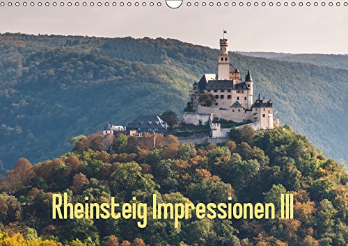 Rheinsteig Impressionen III (Wandkalender 2019 DIN A3 quer): Impressionen des Autors entlang des Rheinsteig-Wanderwegs, im Unesco Welterbe - Oberes ... (Monatskalender, 14 Seiten ) (CALVENDO Orte) Film, Art & Culture