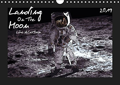 Landing On The Moon Like A Cartoon (Wandkalender 2019 DIN A4 quer): Die Mondlandung im Comic-Stil (Monatskalender, 14 Seiten ) (CALVENDO Wissenschaft) Leisure, Home & Garden