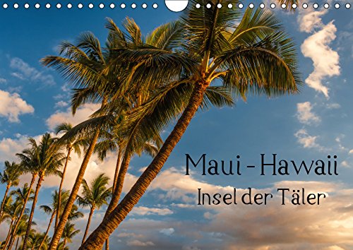 Maui Hawaii - Insel der Täler (Wandkalender 2019 DIN A4 quer): Maui, das Surferparadies und genannt die "Insel der Täler". Maui ist das ... (Monatskalender, 14 Seiten ) (CALVENDO Orte) Leisure, Home & Garden