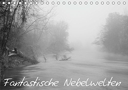 Fantastische Nebelwelten (Tischkalender 2019 DIN A5 quer): Stimmungsvolle Landschaften in Schwarzweiß (Monatskalender, 14 Seiten ) (CALVENDO Natur) Contemporary literature Books