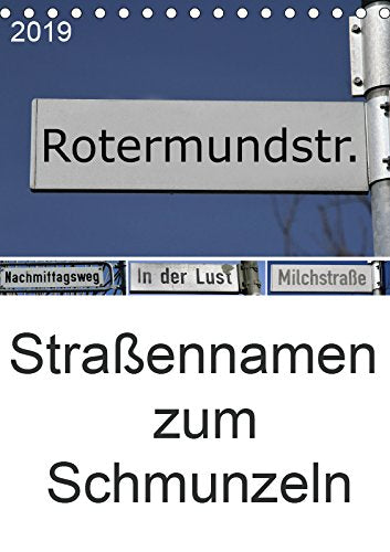 Straßenschilder zum Schmunzeln (Tischkalender 2019 DIN A5 hoch): Lustige Sraßenschilder aus verschiedenen Städten (Familienplaner, 14 Seiten ) (CALVENDO Orte) Contemporary literature Books