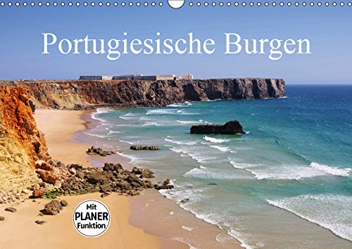 Portugiesische Burgen (Wandkalender 2019 DIN A3 quer): Bekannte Festungen Portugals und unbekannte Burgen in den Weiten des Alentejos - eine Auswahl ... 14 Seiten ) (CALVENDO Orte) Film, Art & Culture