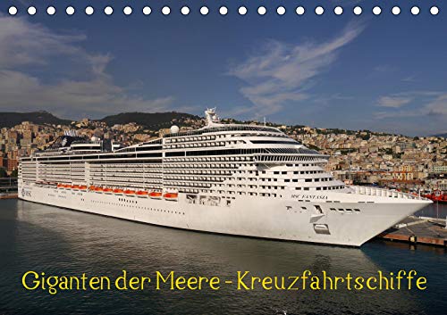 Giganten der Meere - Kreuzfahrtschiffe (Tischkalender 2019 DIN A5 quer): Die schönsten Kreuzfahrtschiffe (Monatskalender, 14 Seiten ) (CALVENDO Technologie) Film, Art & Culture
