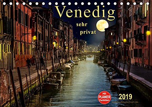 Venedig - sehr privat (Tischkalender 2019 DIN A5 quer): Venedig - ein Blick auf die idyllische, ursprüngliche und gemütliche Seite der Stadt, abseits ... 14 Seiten ) (CALVENDO Orte) Contemporary literature