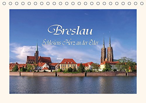 Breslau - Schlesiens Herz an der Oder (Tischkalender 2019 DIN A5 quer): Rundgang durch die alte Stadt Breslau (Monatskalender, 14 Seiten ) (CALVENDO Orte) Leisure, Home & Garden