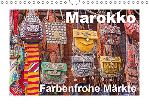Marokko - Farbenfrohe Märkte (Wandkalender 2019 DIN A4 quer): Ein Bummel über marokkanische Märkte (Monatskalender, 14 Seiten ) (CALVENDO Orte) Leisure, Home & Garden