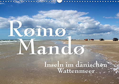 Rømø und Mandø, Inseln im dänischen Wattenmeer (Wandkalender 2019 DIN A3 quer): Rømø und Mandø - zwei Inseln vor der westjütischen Küste, die ... (Monatskalender, 14 Seiten ) (CALVENDO Orte) Leisure, Home & Garden