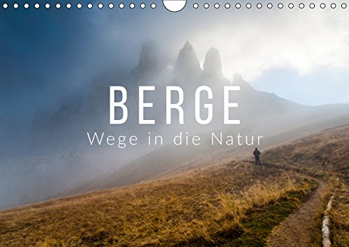 Berge. Wege in die Natur (Wandkalender 2019 DIN A4 quer): Eindrucksvolle Motive aus vielen Bergregionen (Monatskalender, 14 Seiten ) (CALVENDO Natur) Leisure, Home & Garden