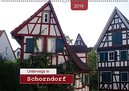 Unterwegs in Schorndorf (Wandkalender 2019 DIN A2 quer): Ein Bummel durch die DAIMLER-Stadt (Monatskalender, 14 Seiten ) (CALVENDO Orte) Leisure, Home & Garden