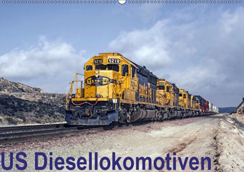 US Diesellokomotiven (Wandkalender 2019 DIN A2 quer): Bilder eindrucksvoller technischer Meisterwerke, die noch heute sehr zuverlässig das weite Land ... 14 Seiten ) (CALVENDO Mobilitaet) Leisure, Home & Garden