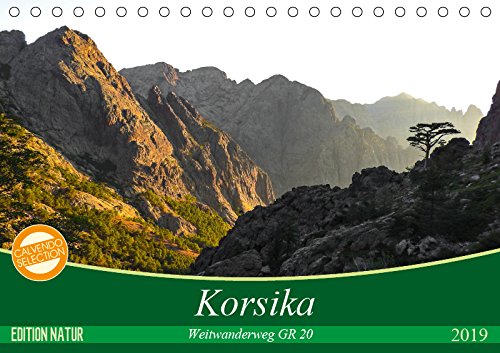 Korsika - Weitwanderweg GR 20 (Tischkalender 2019 DIN A5 quer): Der beliebteste und wohl auch anspruchsvollste Weitwanderweg in Europa fasziniert ... (Monatskalender, 14 Seiten ) (CALVENDO Orte) Photography