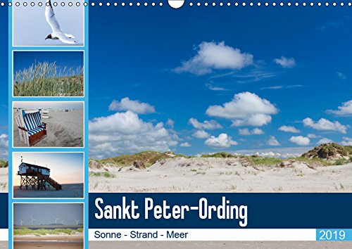 Sankt Peter-Ording. Sonne - Strand - Meer (Wandkalender 2019 DIN A3 quer): Entdecken Sie die einmaligen Strände von Sankt Peter-Ording. (Monatskalender, 14 Seiten ) (CALVENDO Natur) Travel