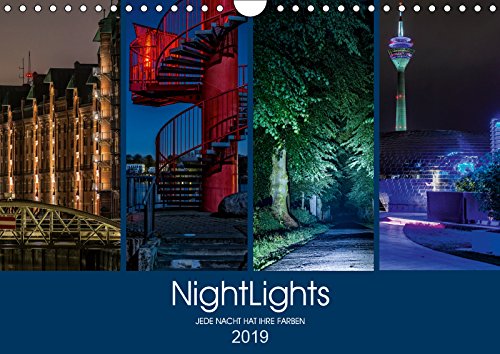 NightLights (Wandkalender 2019 DIN A4 quer): Das Licht lebt von der Dunkelheit. (Monatskalender, 14 Seiten ) (CALVENDO Orte) book