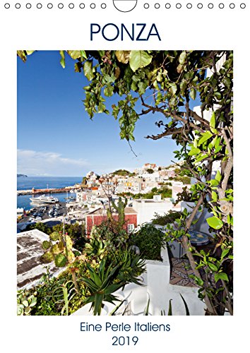 Ponza (Wandkalender 2019 DIN A4 hoch): Eine perfekte Mischung zwischen Natur und Ursprünglichkeit (Monatskalender, 14 Seiten ) (CALVENDO Orte) Travel